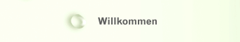 Willkommen